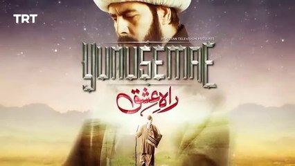 Yunus Emre - Rah e Ishq Season 01 Episode 06 [ Urdu Dubbed ] BY PTV