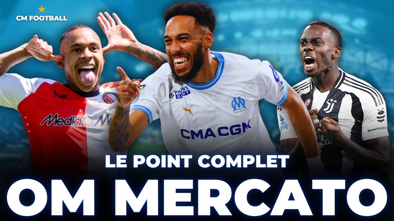 🔥 OM MERCATO : Mon avis sur AUBAMEYANG ! Le point complet WEAH et PAIXAO