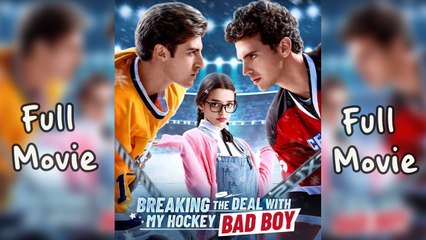 Breaking the Deal with My Hockey Bad Boy [ FULL & DETAILED VERSION ]