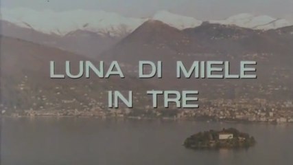 FILM Luna di miele in tre (1976)