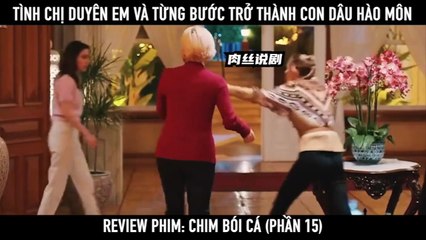 [phần 15] - Review Chim Bói Cá – Bi Kịch Trong Lâu Đài Vàng