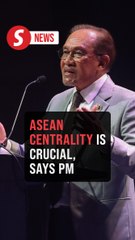 Asean centrality must be the region’s North Star, says Anwar