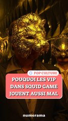 Pourquoi les VIP dans Squid Game jouent-ils aussi MAL ?