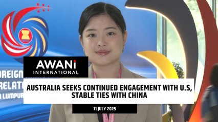 Australia seeks continued engagement with U.S, stable ties with China