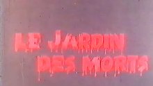 Le jardin des morts (1972) - VF - John Hayes .