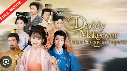Daddy Makeover: From Playboy To Empress