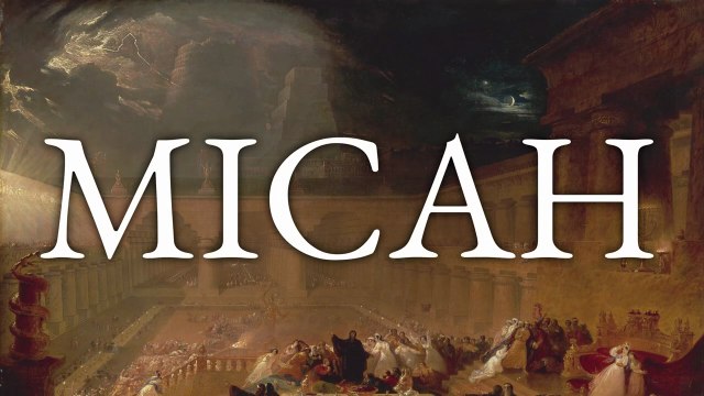 Micah | The Bible (KJV) King James Version | Old Testament
