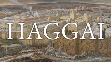 Haggai | The Bible (KJV) King James Version | Old Testament