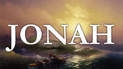 Jonah | The Bible (KJV) King James Version | Old Testament