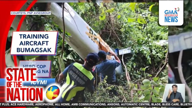 In Case You Missed It - Training aircraft bumagsak; Hero cop inilibing na; 6 sa 17 Pinoy crew ng MV Magic Seas, balik-Pilipinas | SONA