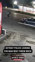 WANTED: Man who threw brick at Detroit gas station
