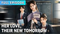 Her Love, Their New Tomorrow Full & Detailed Version - Full Movie