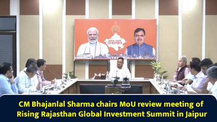 CM Bhajanlal Sharma chairs MoU review meeting of Rising Rajasthan Global Investment Summit in Jaipur