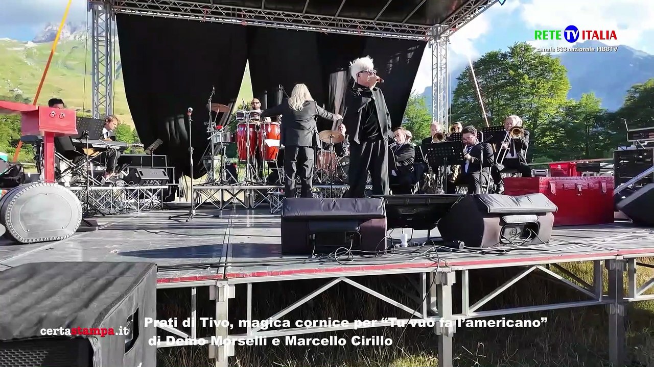 Prati di Tivo, con Tu vuó fa l’americano di Demo Morselli e Marcello Cirillo