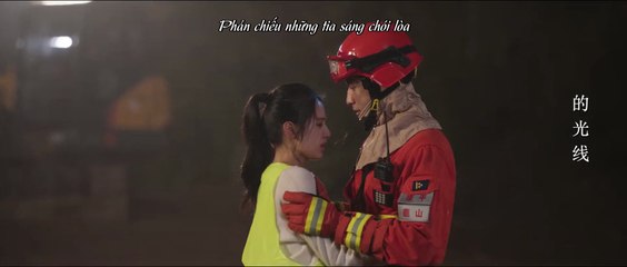 Tập 40 (End) - Anh Ấy Bước Ra Từ Ánh Lửa (Vietsub)_DV Hoàng Cảnh Du, Trương Tịnh Nghi