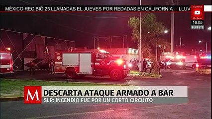 Descartan ataque armado en bar de San Luis Potosí; incendio fue por un corto circuito