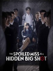The Spoiled Miss is a Hidden Big Shot - All Episodes - ReelShort CN- #abel