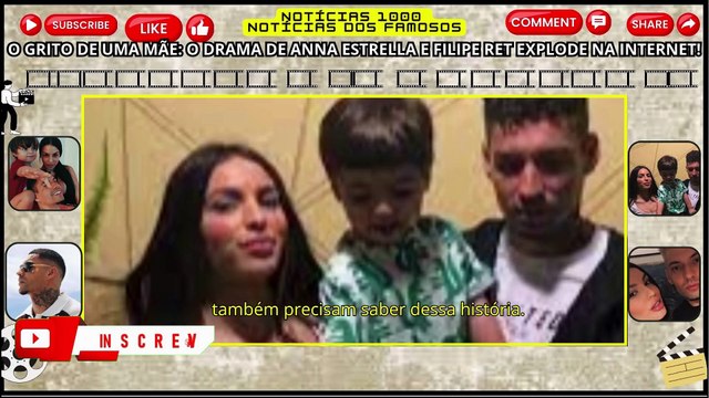 #FilipeRet ignora desabafo de #AnnaEstrella, que expõe drama e acusa #rapper de descaso com o filho!Notícias 100 notícias dos Famosos