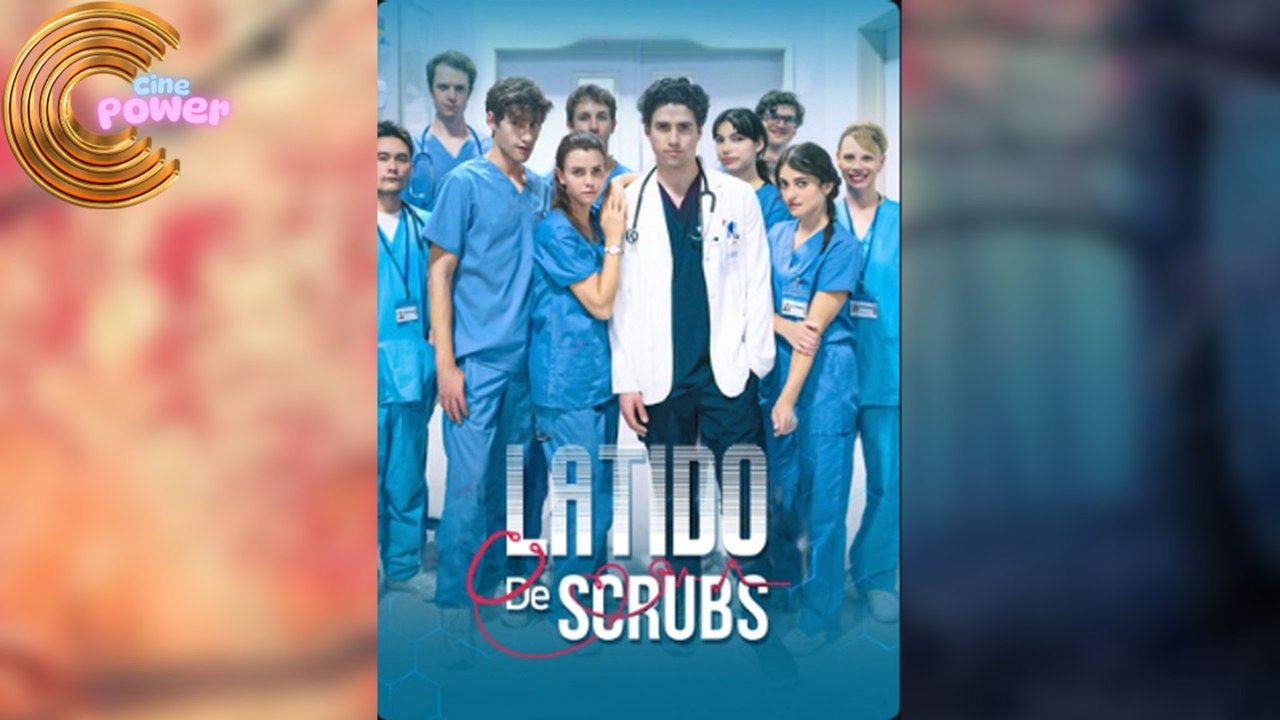 Latido De Scrubs - Full Movie