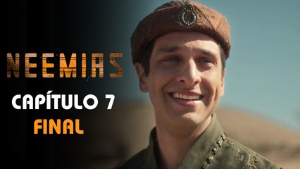 NEEMIAS | CAPÍTULO 7 FINAL COMPLETO