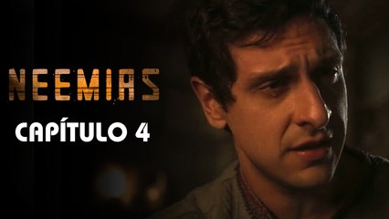NEEMIAS | CAPÍTULO 4 COMPLETO