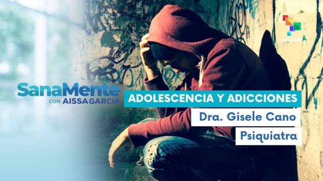 Sanamente con Aissa García 12-07-2025 : Dra. Gisele Cano psiquiatra especialista en adicciones