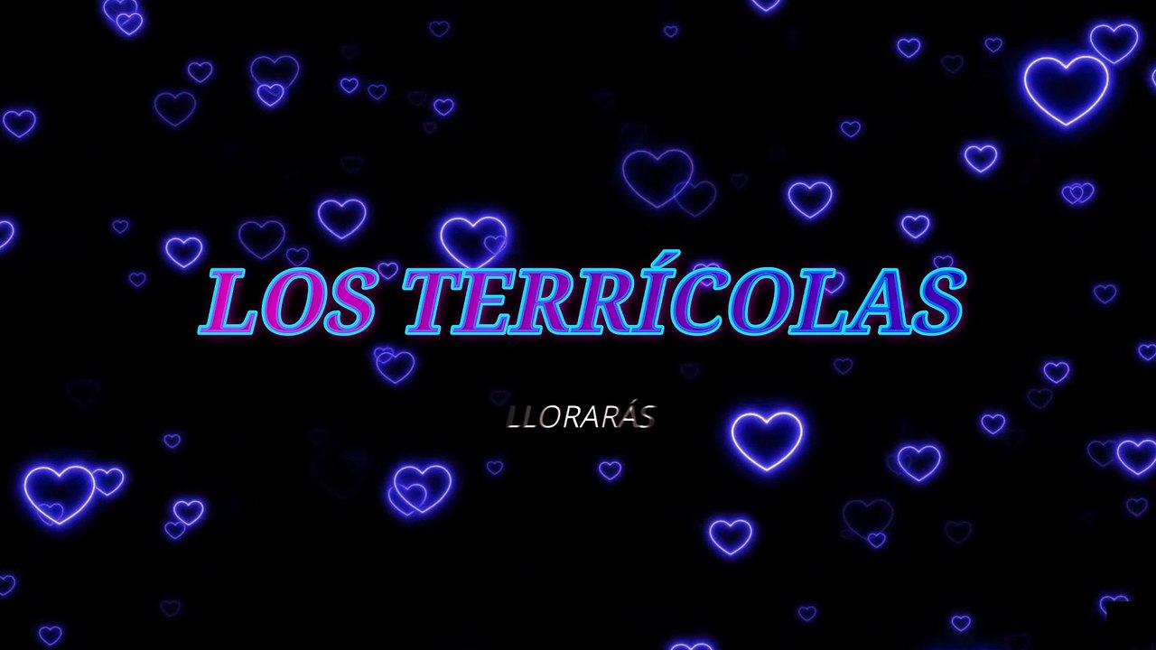 Los Terrícolas - Llorarás (KARAOKE)