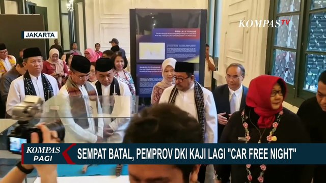 Pemprov DKI Jakarta Masih Kaji Pelaksaan Car Free Night | KOMPAS PAGI