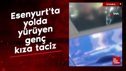 Esenyurt'ta yolda yürüyen genç kıza taciz