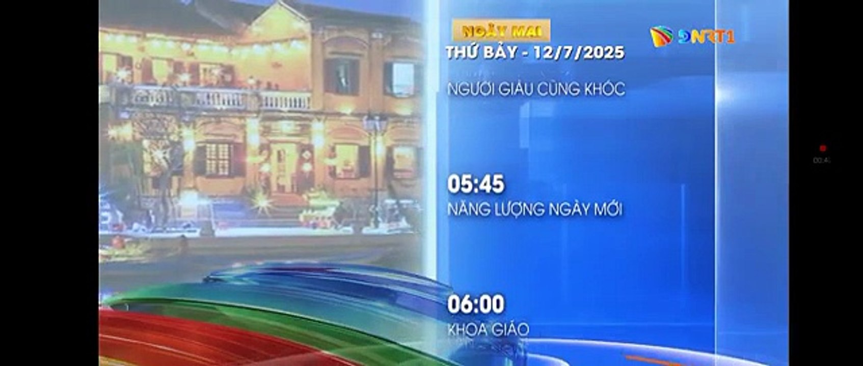 DNRT1 | Hình hiệu ngắn, GTCT ngày mai ngày 12/07/2025