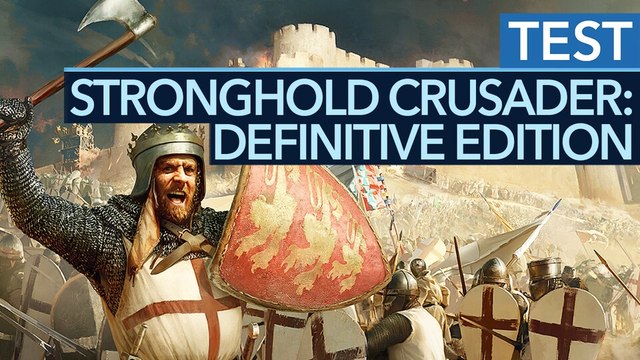 Stronghold Crusader: Definitive Edition - Test-Video zum neuen Remaster des Strategie-Klassikers