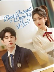 Best Friend Or Deadly Lie (2025) - Full Movie