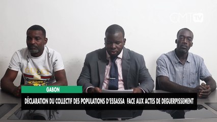 [#Reportage] Gabon : déclaration du collectif des populations d’Essassa  face aux actes de déguerpissement