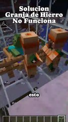 ¿por que mi granja de hierro no funciona en minecraft? posible Solucion