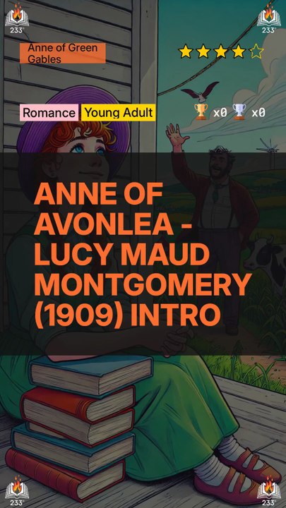 Anne of Avonlea - Lucy Maud Montgomery (1909) Intro (Anne of Green Gables - 2)