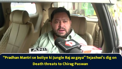 “Pradhan Mantri se boliye ki Jungle Raj aa gaya” Tejashwi’s dig on death threats to Chirag Paswan