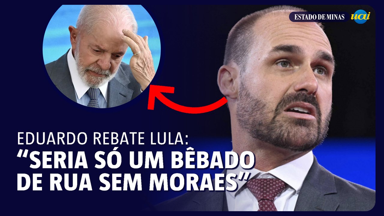 Eduardo Bolsonaro rebate Lula: “Seria só um bêbado”