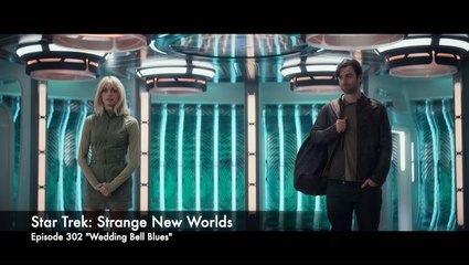 Star Trek: Strange New Worlds - Episode 302 - Sneak Peek