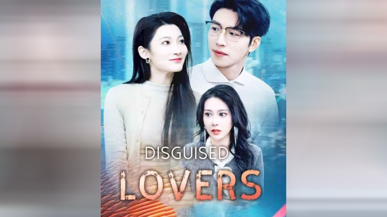 Disguised Lovers