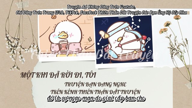 Truyện Audio Hay || Một Khi Đã Rời Đi, Tôi Sẽ Không Ngoảnh Lại || Thiên Thần Dắt Truyện