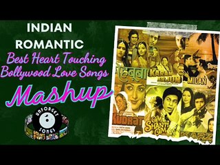 Bollywood Mashup  Heart Touching  Love Songs _ Romantic Love Songs Evergreen Bollywood Hits #mashup