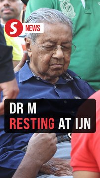 Dr M resting at IJN after feeling fatigued during birthday gathering