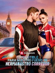 Combustible para Nuestro Fuego- Mi Hermanastro Corredor