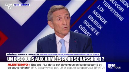 Patrick Dutartre (général de l'armée de l'air) estime qu'Emmanuel Macron doit "fixer les priorités" dans son discours aux armées