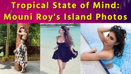 Mouni Roy dreams of island life from the comfort of her bed