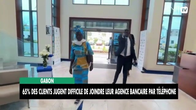 [#Reportage] Gabon : 65% des clients jugent difficile l’accès aux agences bancaires au téléphone