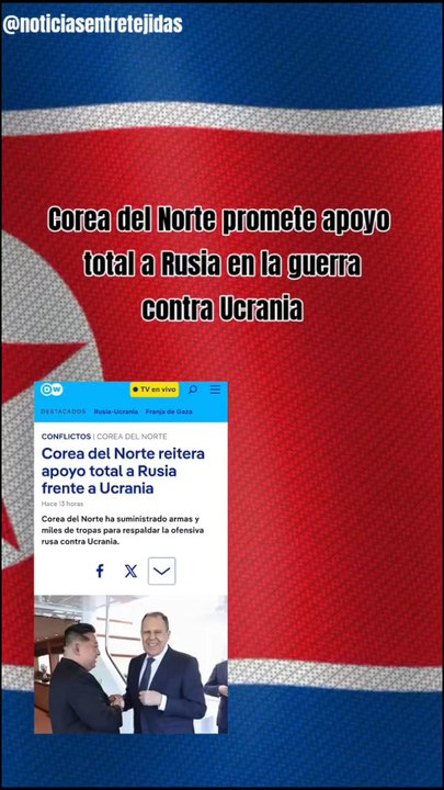 Corea del Norte promete apoyo total a Rusia en la guerra contra Ucrania