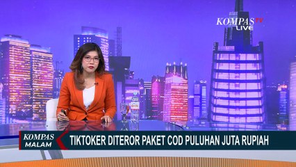 [FULL] Polisi Usut Kasus Tiktoker Diteror Paket Cod Puluhan Juta Rupiah | KOMPAS MALAM