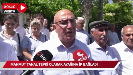 Mahmut Tanal, Tutdere’nin evinin önünde ayağına ip bağladı