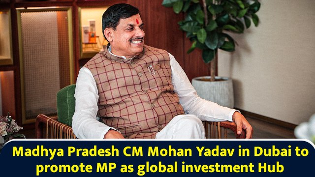 Madhya Pradesh CM Mohan Yadav in Dubai to promote MP as global investment Hub